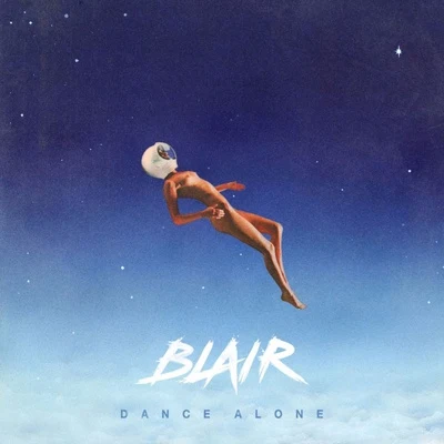 BLAIR Dance Alone