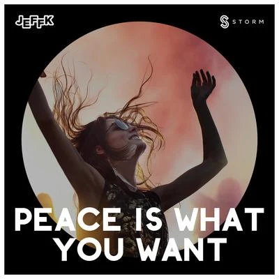 JeffK Peace Is What You Want - Extended