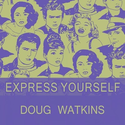 Doug Watkins Express Yourself