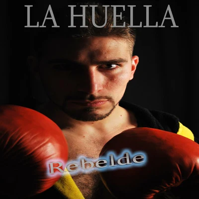 La Huella Rebelde