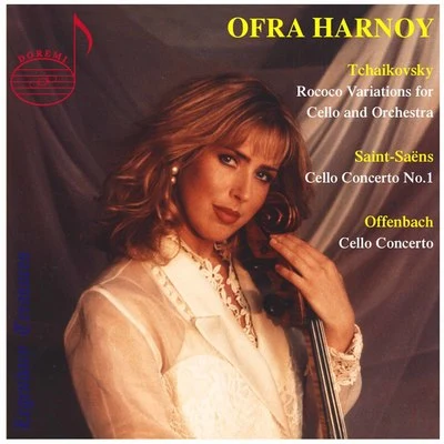 Erich Kunzel/Cincinnati Symphony Orchestra/Paul Freeman/Ofra Harnoy/Victoria Symphony Ofra Harnoy, Vol. 1: Offenbach, Tchaikovsky & Saint-Saëns