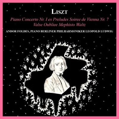 Berliner Philharmoniker/Leopold Ludwig/Andor Foldes Liszt: Piano Concerto No. 1