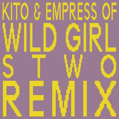 kito Wild Girl (Stwo Remix)