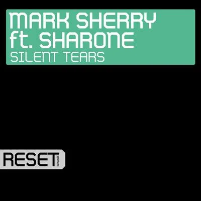 Mark Sherry/Sharone Silent Tears (feat. Sharone) [Outburst Vocal Mix]