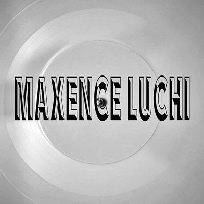 Maxence Luchi Maxence Luchi