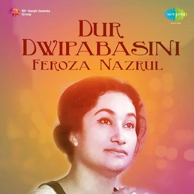 Firoza Begum Dur Dwipabasini