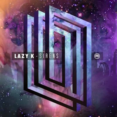 Lazy K Sirens - EP