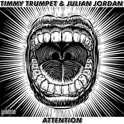 Timmy Trumpet/Julian Jordan Attention