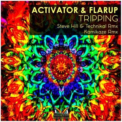 Flarup/Activator Tripping (The Remixes)