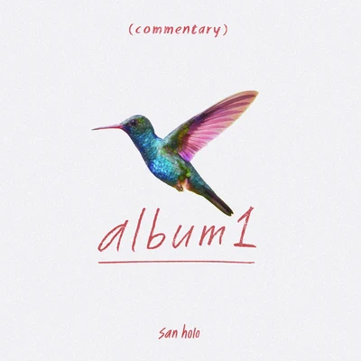 San Holo album1 (commentary)