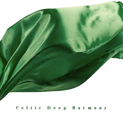 Positive Thinking World/Inspiring New Age Collection Celtic Deep Harmony - 15 Ambient Melodies Straight from Nature, Irish Vibes, Music to Relaxation, Sleep, Meditation and Rest