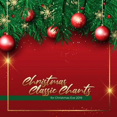 We Wish You A Merry Christmas/Ultimate Christmas Songs/Merry Christmas Christmas Classic Chants for Christmas Eve 2019