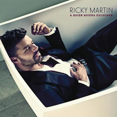 Ricky Martin A Quien Quiera Escuchar: Track by Track