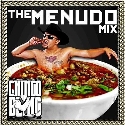 Chingo Bling The Menudo Mix