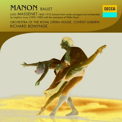 Orchestra of the Royal Opera House, Covent Garden Massenet: Manon