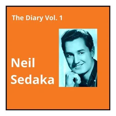 Neil Sedaka The Diary, Vol. 1