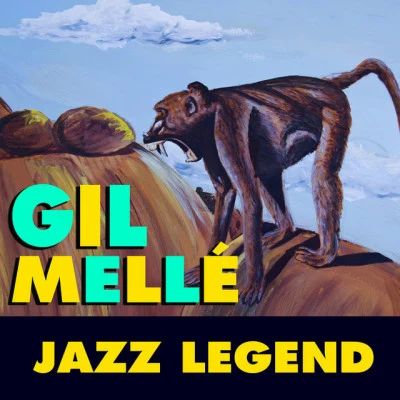 Gil Melle Jazz Legend