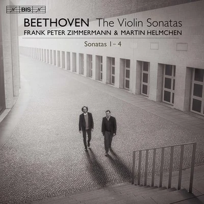 Frank Peter Zimmermann/Martin Helmchen Beethoven: Violin Sonatas Nos. 1-4