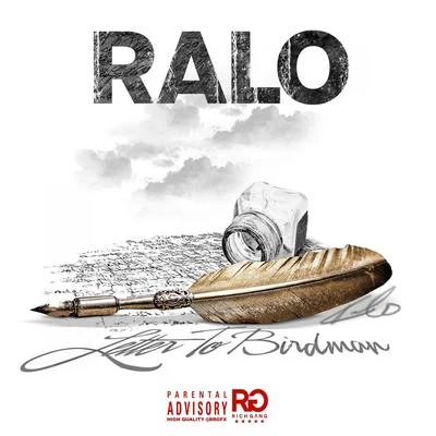 Ralo Letter to Birdman - Single