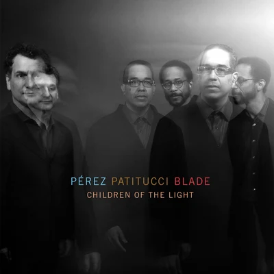 Brian Blade/John Patitucci/Danílo Perez Children of the Light