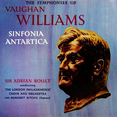 Margaret Ritchie/The London Philharmonic Chorus/THE LONDON PHILHARMONIC ORCHESTRA/Sir Adrian Boult Sinfonia Antartica