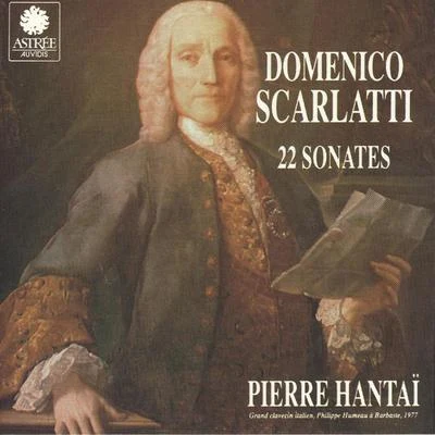 Pierre Hantaï Scarlatti: 22 Sonates