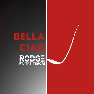 Rodge Bella ciao (Rodge Remix)