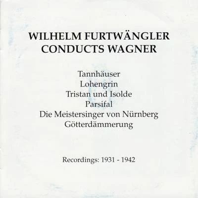 Orchester Der Staatsoper Berlin Wilhelm Furtwängler Conducts Wagner