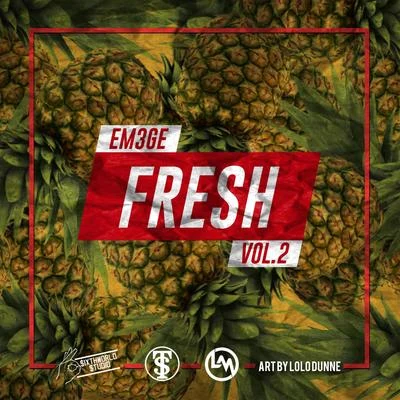 Em3ge Fresh Vol.2