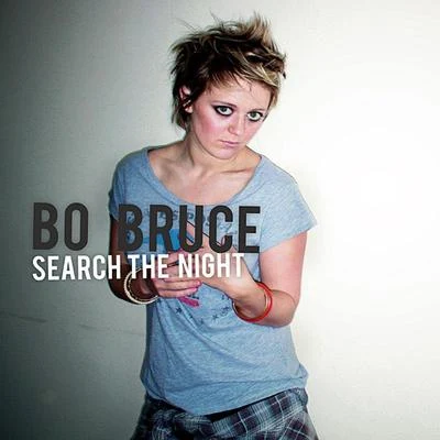 Bo Bruce Search The Night EP