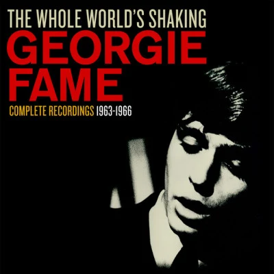 Georgie Fame The Whole World’s Shaking