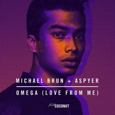 Michael Brun Omega (Love from Me)