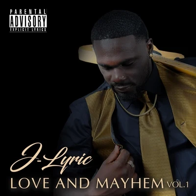 J-Lyric Love and Mayhem, Vol. I