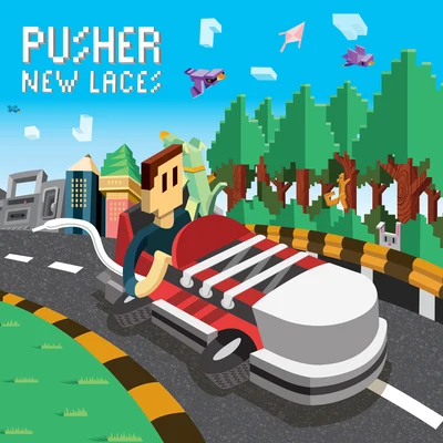 Pusher New Laces