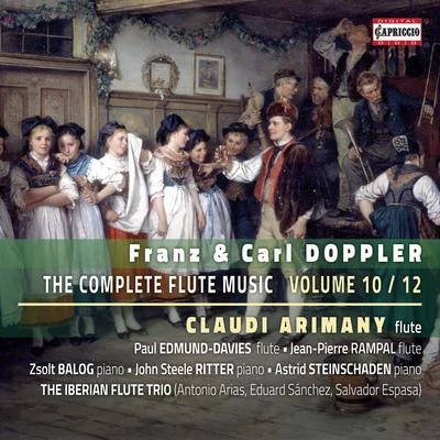 Claudi Arimany DOPPLER, F. and K.: Flute Music (Complete), Vol. 10 (Arimany)