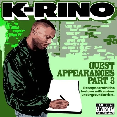 K-Rino Guest Appearances, Pt. 3