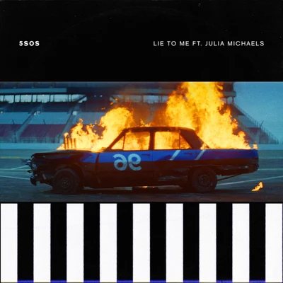 Julia Michaels/5 Seconds of Summer Lie To Me