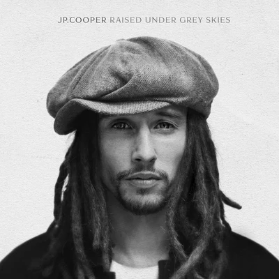 JP Cooper Raised Under Grey Skies (Deluxe)