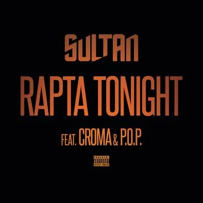 Sultan Rapta Tonight