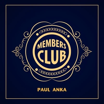 Paul Anka Members Club