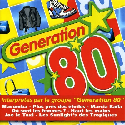 Génération 80 Le Meilleur Des Années 80