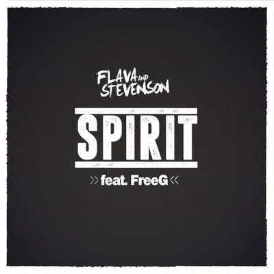 Flava/Stevenson/FreeG Spirit