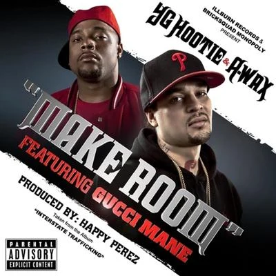 A-Wax/YG Hootie Make Room (feat. Gucci Mane) - Single