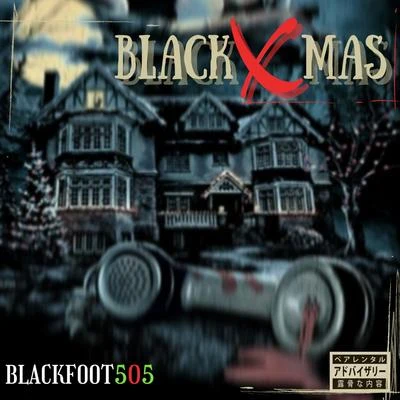 Blackfoot505 Black Xmas