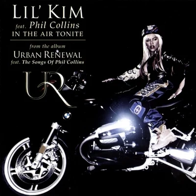 Phil Collins/Lil’ Kim In the Air Tonite