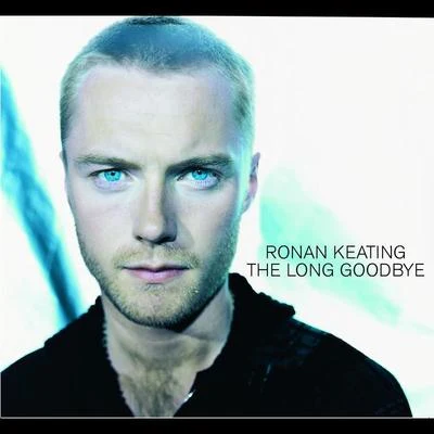 Ronan Keating The Long Goodbye