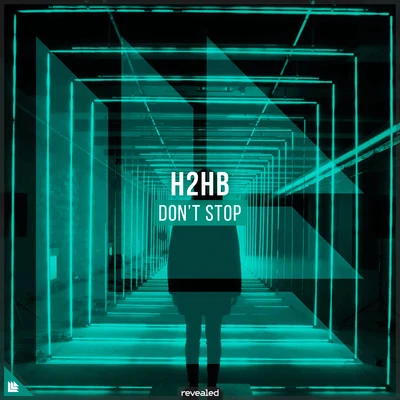 H2Hb/Revealed Recordings Dont Stop