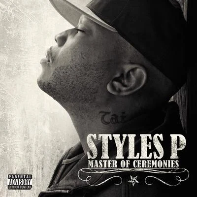 Styles P Master Of Ceremonies