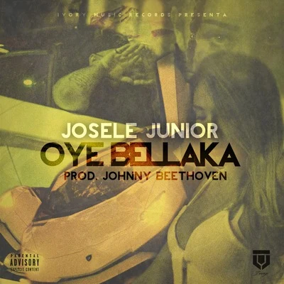 Johnny Beethoven/Josele Junior Oye Bellaka