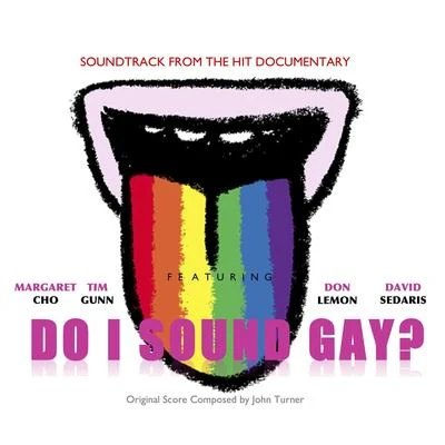 John Turner Do I Sound Gay? (Original Soundtrack)